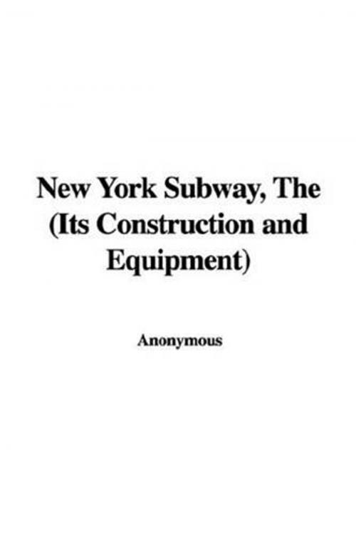 Cover of the book The New York Subway by Anonymous, Gutenberg