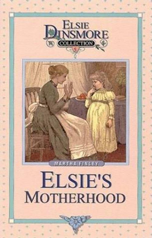 Cover of the book Elsie's Motherhood by Martha Finley, Gutenberg