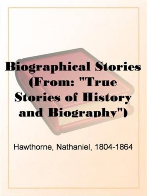 Cover of the book Biographical Stories by Nathaniel Hawthorne, Gutenberg