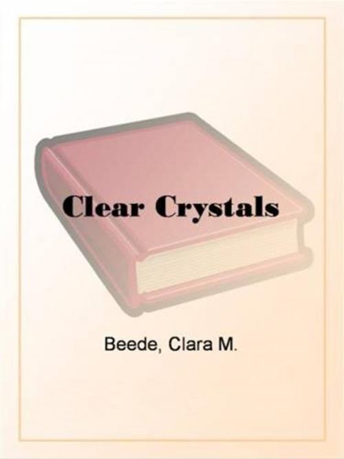 Cover of the book Clear Crystals by Clara M. Beede, Gutenberg