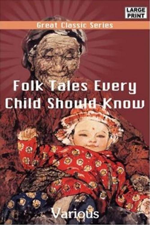 Cover of the book Folk Tales Every Child Should Know by Various, Gutenberg