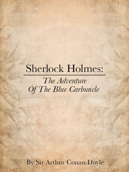 Cover of the book Sherlock Holmes: The Adventures of the Blue Carbuncle by Sir Arthur Conan Doyle, Gutenberg