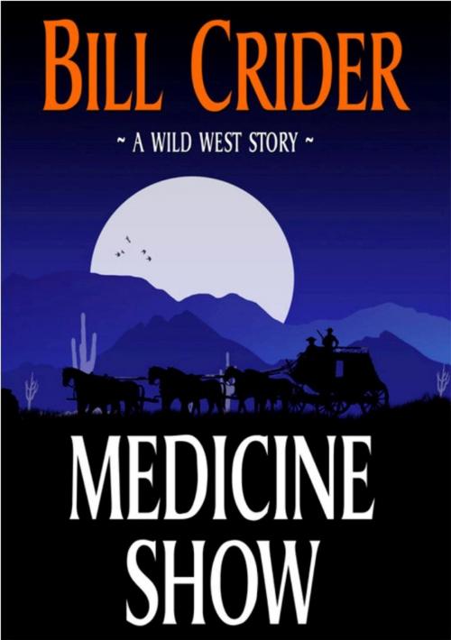 Cover of the book Medicine Show by Bill Crider, Crossroad Press