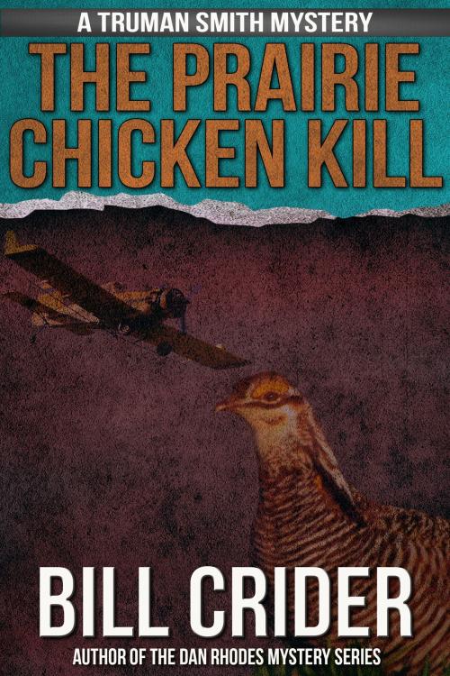 Cover of the book The Prairie Chicken Kill by Bill Crider, Crossroad Press
