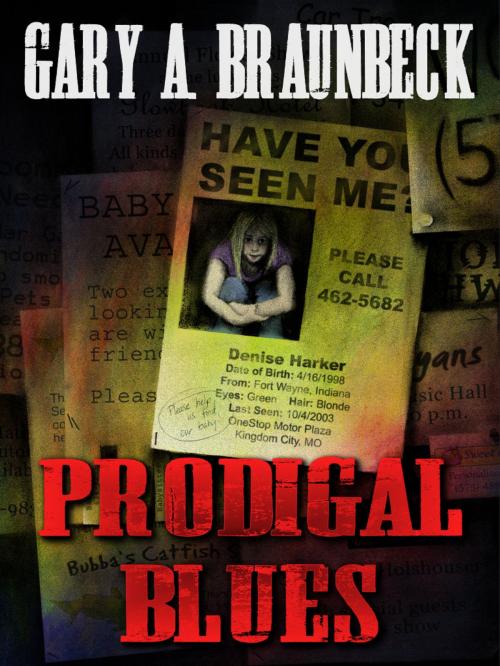 Cover of the book Prodigal Blues by Gary A. Braunbeck, Crossroad Press