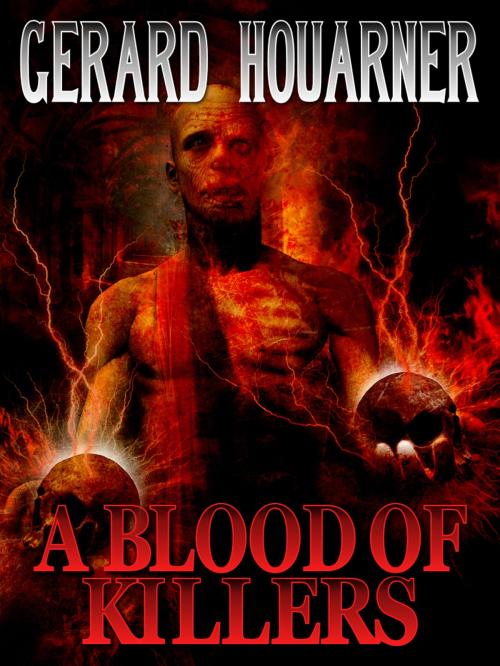 Cover of the book A Blood of Killers by Gerard Houarner, Crossroad Press