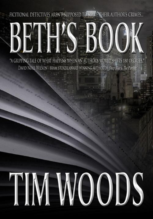 Cover of the book Beth's Book by Timothy Woods, Crossroad Press