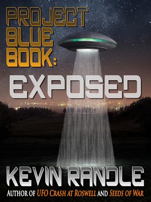 Cover of the book Project Blue Book -- Exposed by Kevin Randle, Crossroad Press
