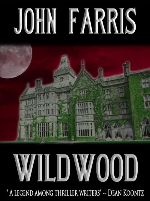 Cover of the book Wildwood by John Farris, Crossroad Press