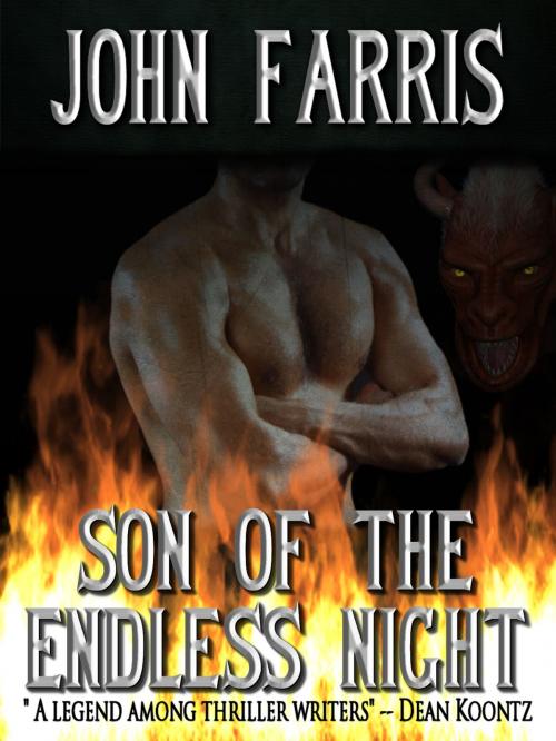 Cover of the book Son of the Endless Night by John Farris, Crossroad Press