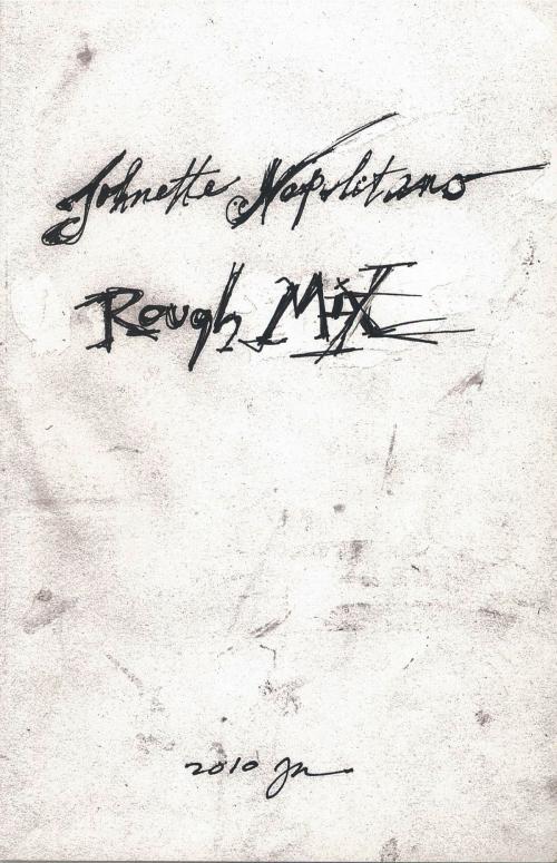 Cover of the book Rough Mix by Johnette Napolitano, Crossroad Press