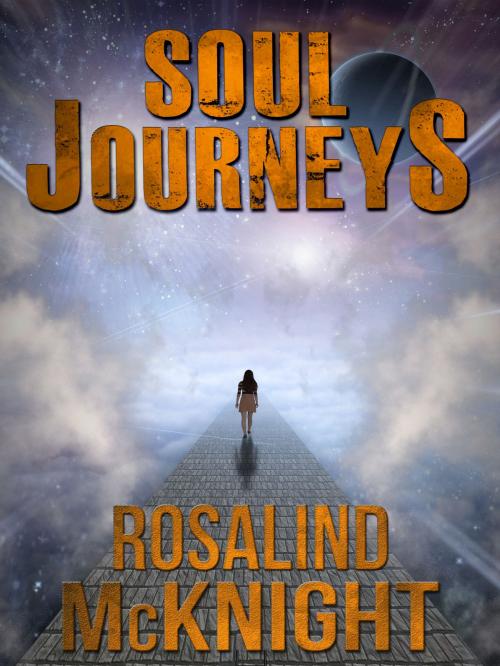 Cover of the book Soul Journeys by Rosalind McKnight, Crossroad Press