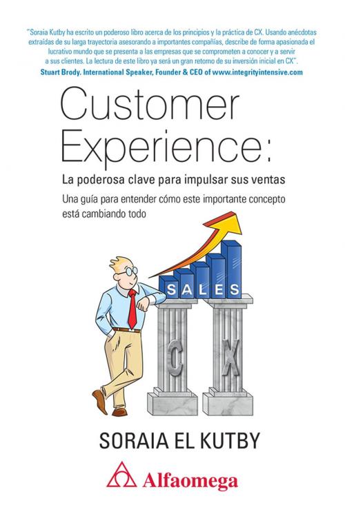 Cover of the book Customer Experience by Soraia EL KUTBY, Alfaomega Grupo Editor