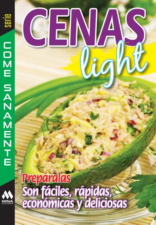 Cover of the book Cenas Light by Mina Editores, Ediciones Felou S.A. de C.V.