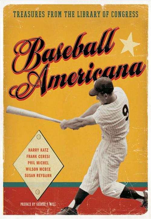 Cover of the book Baseball Americana by Harry Katz, Frank Ceresi, Phil Michel, Collins Reference