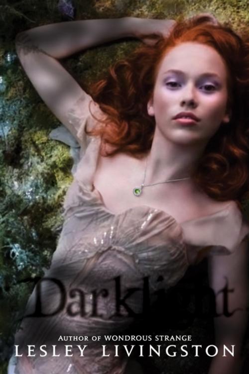 Cover of the book Darklight by Lesley Livingston, HarperTeen
