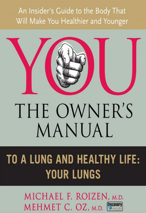 Cover of the book To a Lung and Healthy Life by Mehmet C. Oz M.D., Michael F Roizen M.D., HarperCollins e-books
