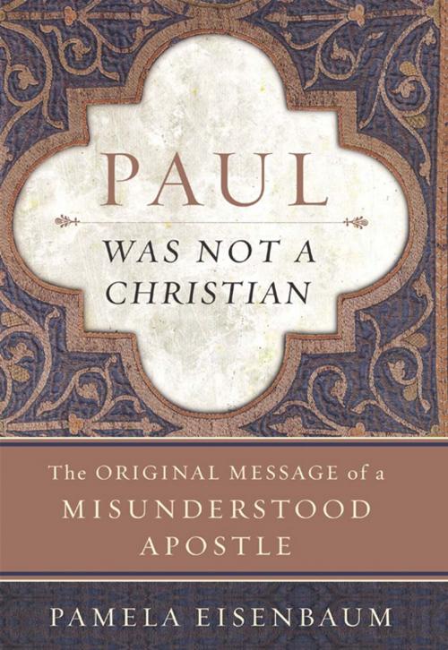 Cover of the book Paul Was Not a Christian by Pamela Eisenbaum, HarperOne