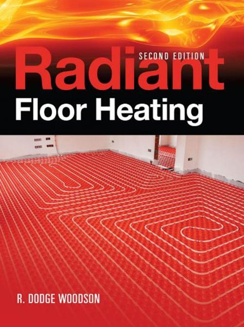 Cover of the book Radiant Floor Heating, Second Edition by R. Woodson, Mcgraw-hill