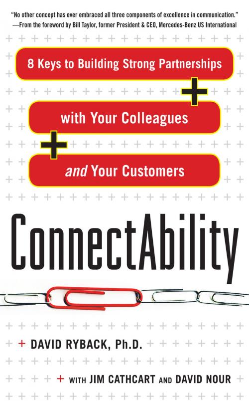 Cover of the book ConnectAbility: 8 Keys to Building Strong Partnerships with Your Colleagues and Your Customers by David Ryback, Jim Cathcart, David Nour, McGraw-Hill Education