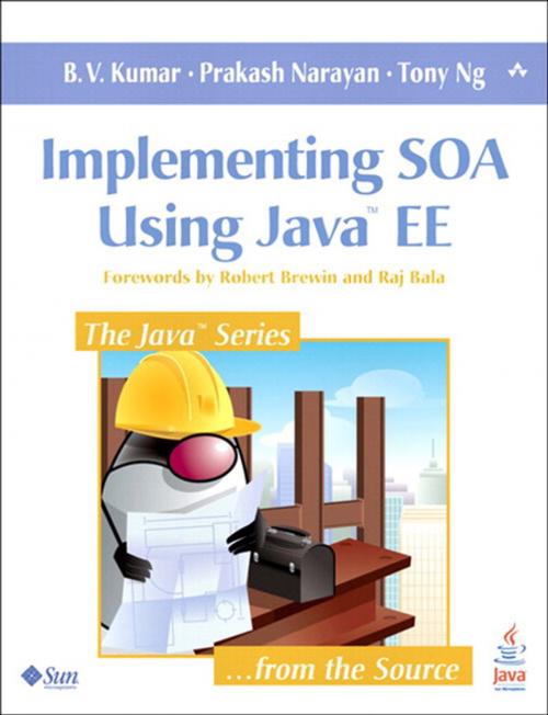 Cover of the book Implementing SOA Using Java EE by B.V. Kumar, Prakash Narayan, Tony Ng, Pearson Education