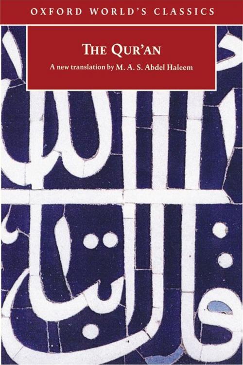 Cover of the book The Qur'an by M. A. S. Abdel Haleem, Oxford University Press, UK