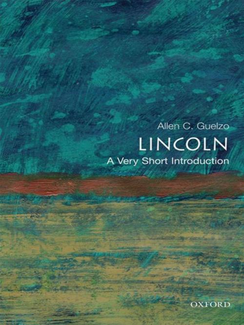 Cover of the book Lincoln: A Very Short Introduction by Allen C. Guelzo, Oxford University Press, USA