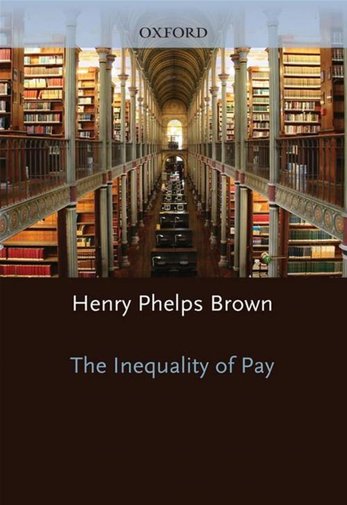 Cover of the book The Inequality Of Pay by Henry Phelps Brown, Oxford University Press, UK