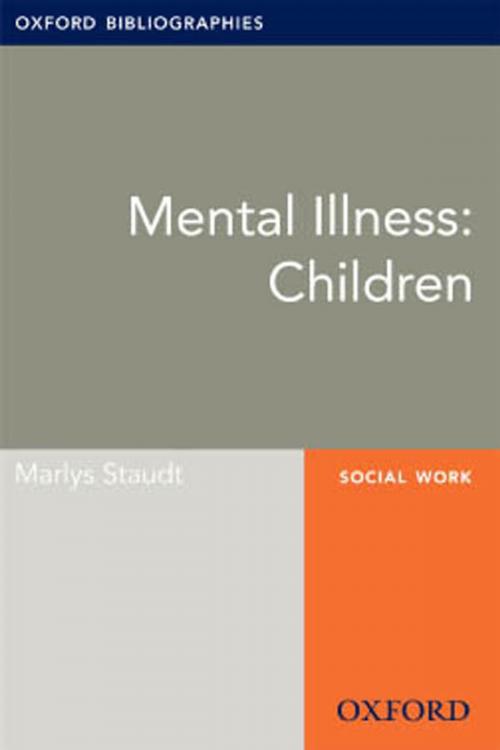 Cover of the book Mental Illness Children by Marlys Staudt, Oxford University Press