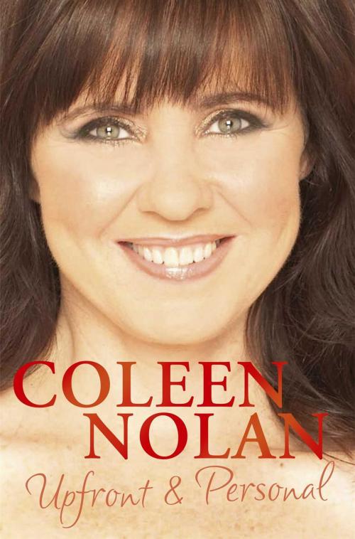 Cover of the book Upfront and Personal by Coleen Nolan, Pan Macmillan