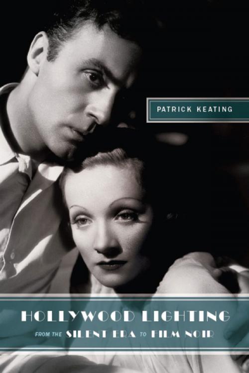 Cover of the book Hollywood Lighting from the Silent Era to Film Noir by Patrick Keating, Columbia University Press