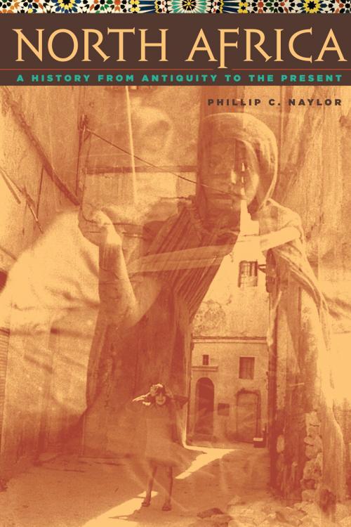 Cover of the book North Africa by Phillip C. Naylor, University of Texas Press