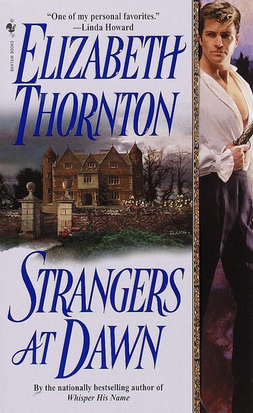 Cover of the book Strangers at Dawn by Elizabeth Thornton, Random House Publishing Group