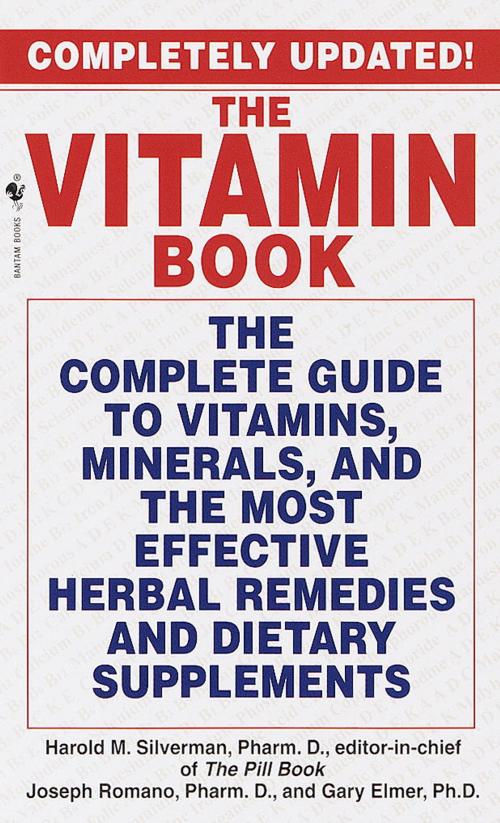 Cover of the book The Vitamin Book by Harold M. Silverman, Joseph Romano, Gary Elmer, Random House Publishing Group