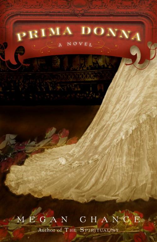 Cover of the book Prima Donna by Megan Chance, Crown/Archetype