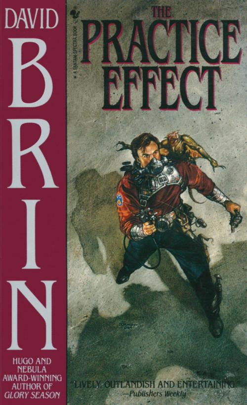 Cover of the book The Practice Effect by David Brin, Random House Publishing Group
