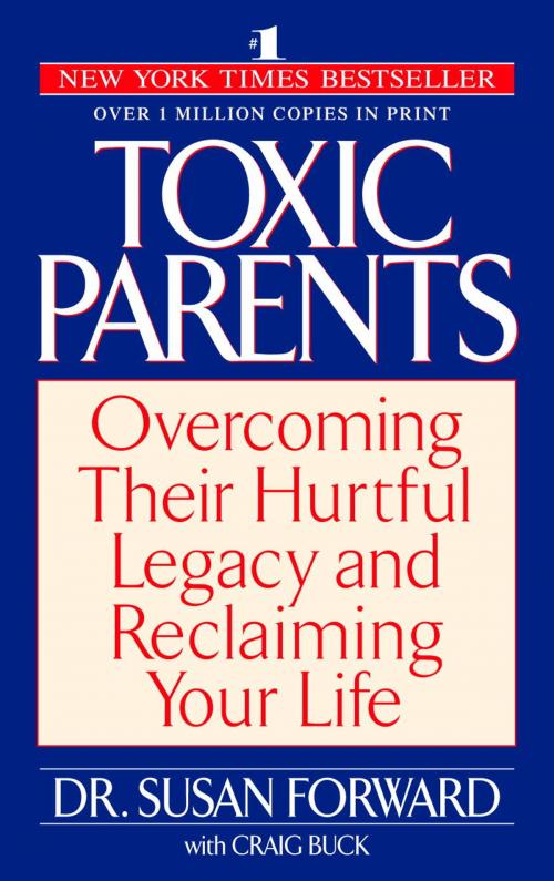 Cover of the book Toxic Parents by Susan Forward, Random House Publishing Group