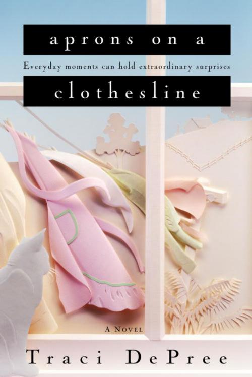 Cover of the book Aprons on a Clothesline by Traci DePree, The Crown Publishing Group
