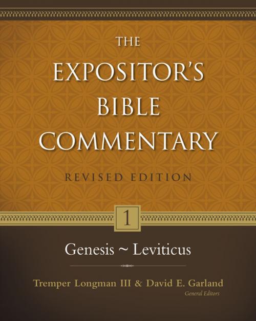 Cover of the book Genesis–Leviticus by Tremper Longman III, David E. Garland, Zondervan, Zondervan Academic