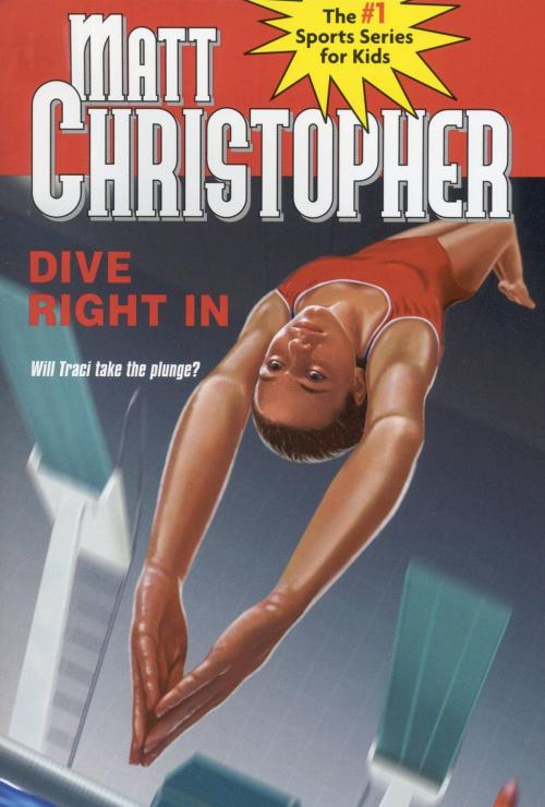 Cover of the book Dive Right In by Matt Christopher, Little, Brown Books for Young Readers
