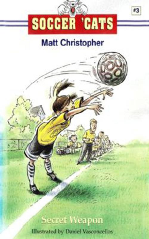 Cover of the book Soccer 'Cats #3: Secret Weapon by Matt Christopher, Little, Brown Books for Young Readers
