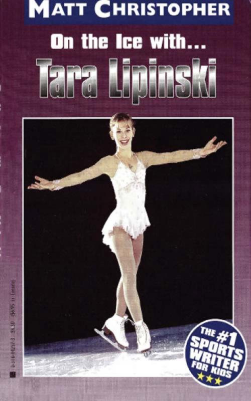 Cover of the book On the Ice with...Tara Lapinski by Matt Christopher, Little, Brown Books for Young Readers