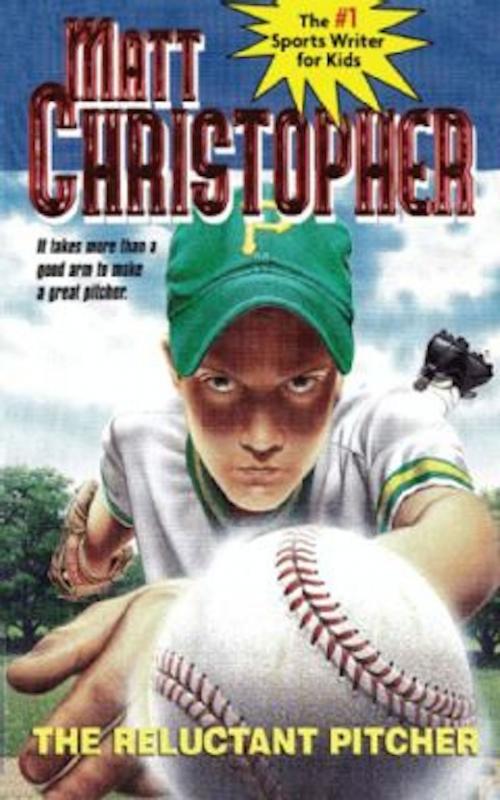 Cover of the book The Reluctant Pitcher by Matt Christopher, Little, Brown Books for Young Readers