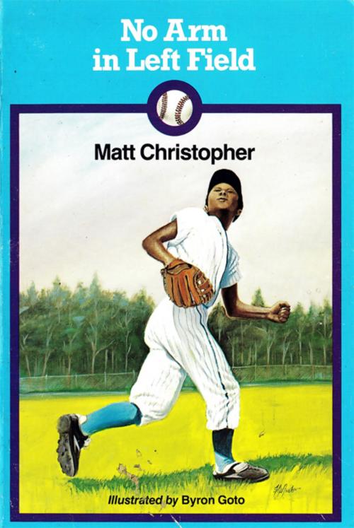 Cover of the book No Arm in Left Field by Matt Christopher, Little, Brown Books for Young Readers