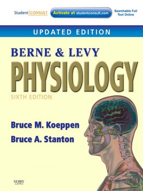 Cover of the book Berne & Levy Physiology, Updated Edition E-Book by Bruce M. Koeppen, MD, PhD, Bruce A. Stanton, PhD, Elsevier Health Sciences