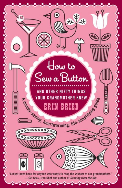 Cover of the book How to Sew a Button by Erin Bried, Random House Publishing Group