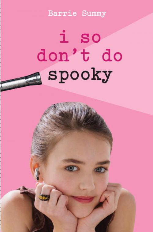 Cover of the book I So Don't Do Spooky by Barrie Summy, Random House Children's Books
