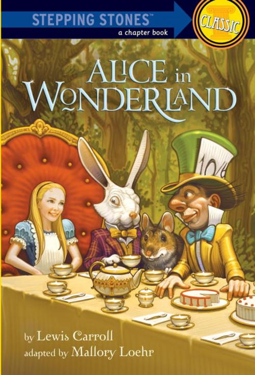 Cover of the book Alice in Wonderland by Lewis Carroll, Mallory Loehr, Random House Children's Books