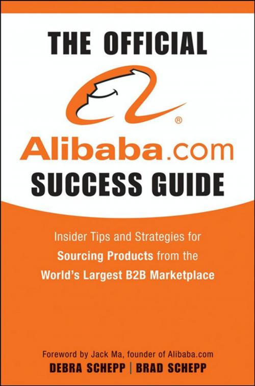Cover of the book The Official Alibaba.com Success Guide by Brad Schepp, Debra Schepp, Wiley