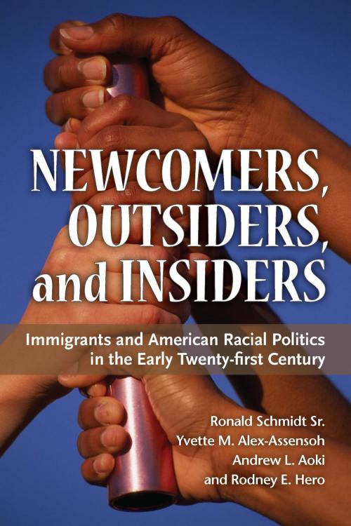 Cover of the book Newcomers, Outsiders, and Insiders by Ronald Schmidt, Rodney E. Hero, Andrew L. Aoki, Yvette M. Alex-Assensoh, University of Michigan Press